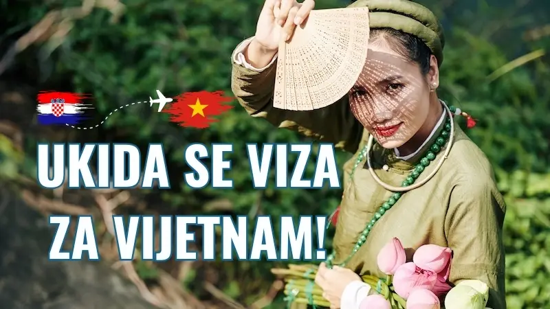 Ukinuta viza za Vijetnam za Hrvate 2025